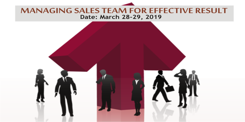 Managing Sales Team For Effective Result